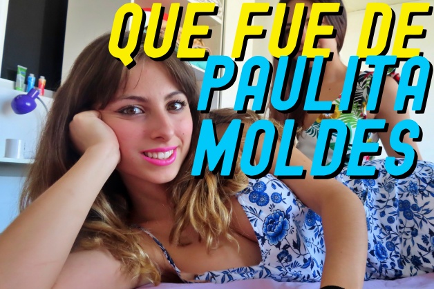 Puta Locura Paulita Moldes Que fue de Paulita Moldes?