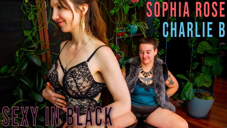 GirlsOutWest Charlie B, Sophia Rose – Charlie B and Sophia R – Sexy In Black