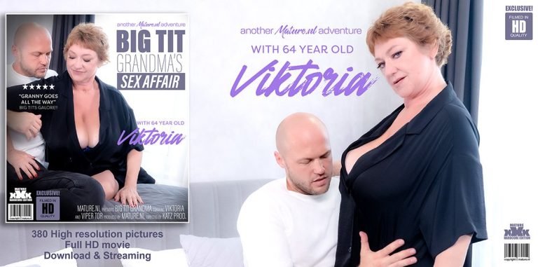 Mature.NL Viktoria, Viper Tor – Big Tit Grandma’s Sex Affair