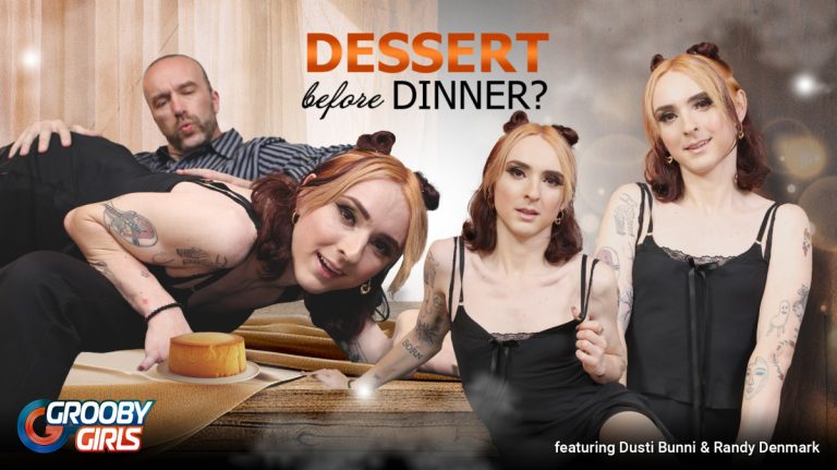 GroobyGirls Dusti Bunni – Dessert Before Dinner?