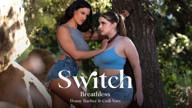 Switch Codi Vore, Penny Barber – Switch: Breathless