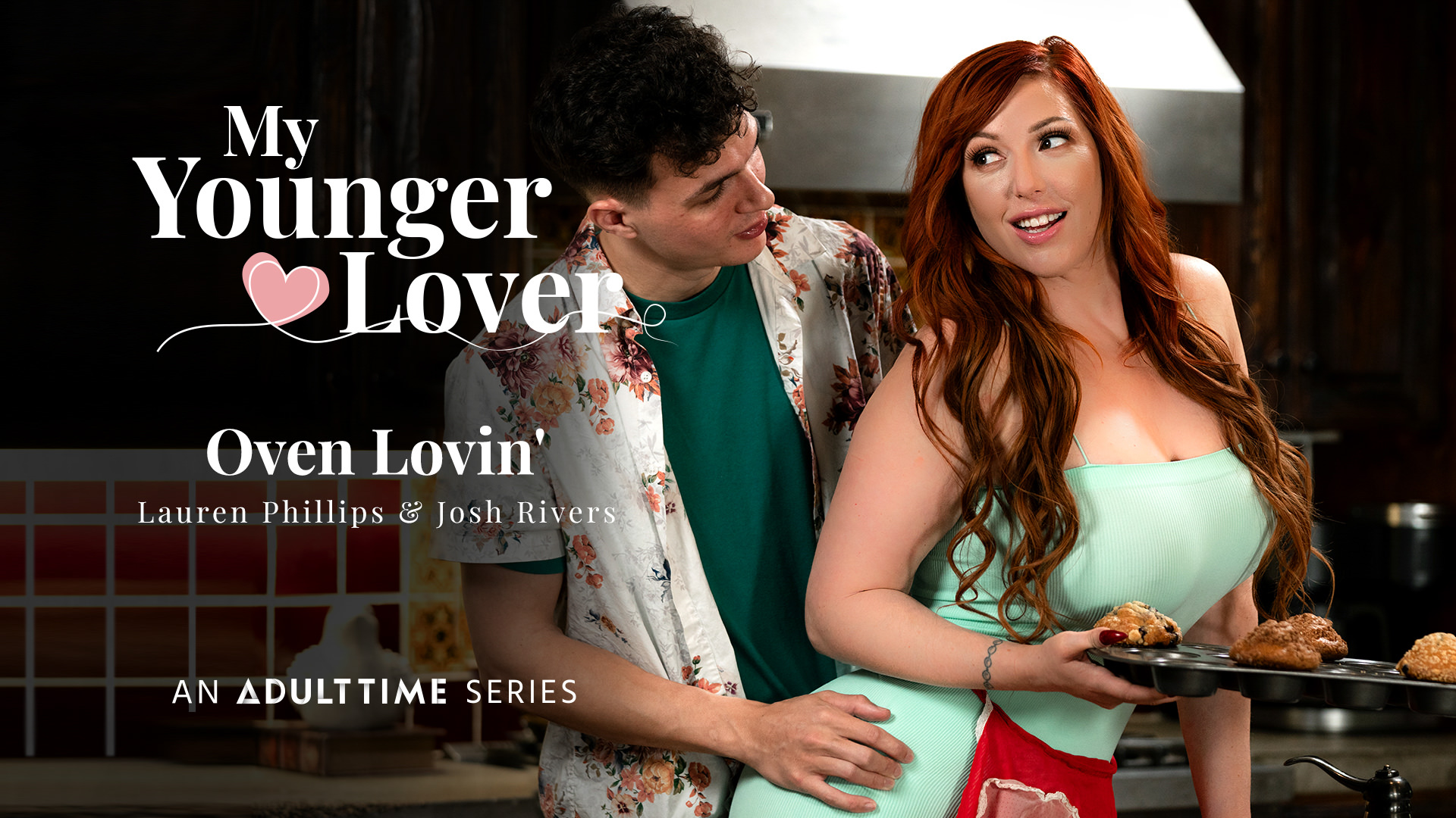MyYoungerLover Oven Lovin' - Lauren Phillips, Josh Rivers