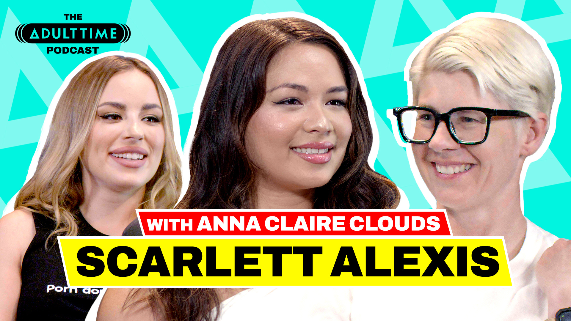 Adult Time Bree Mills, Anna Claire Clouds, Scarlett Alexis The Adult Time Podcast - Scarlett Alexis