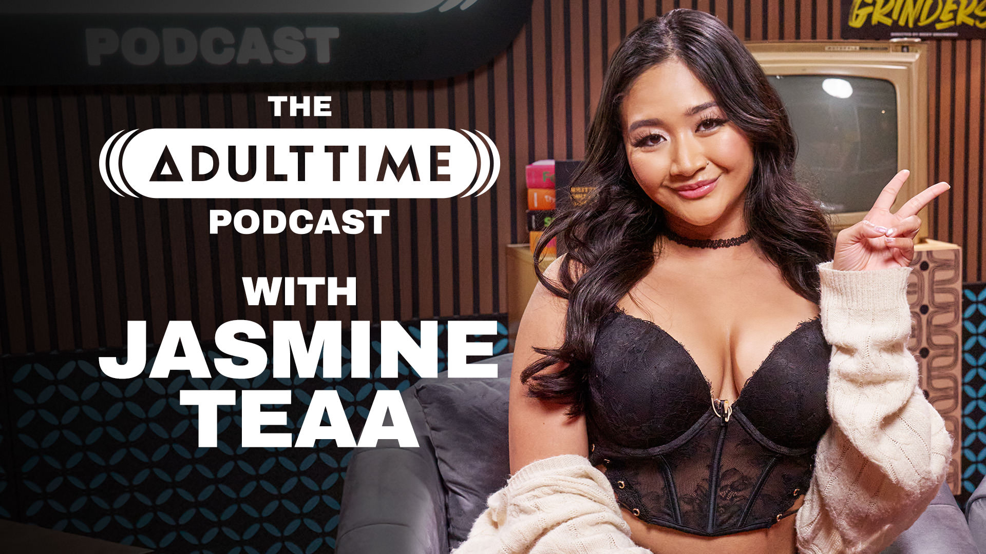 The Adult Time Podcast Jasmine Teaa The ADULT TIME Podcast - Jasmine Teaa