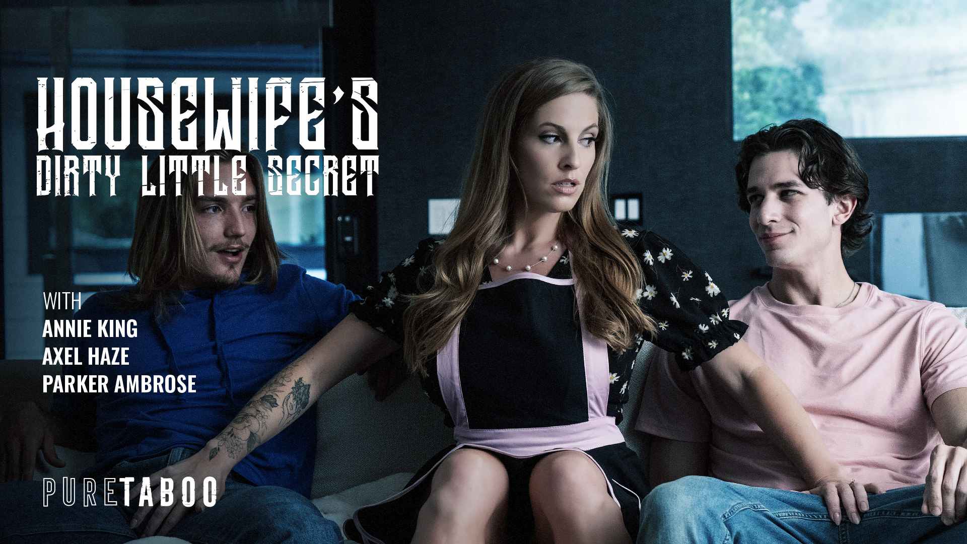 Pure Taboo Parker Ambrose, Axel Haze, Annie King Housewife's Dirty Little Secret
