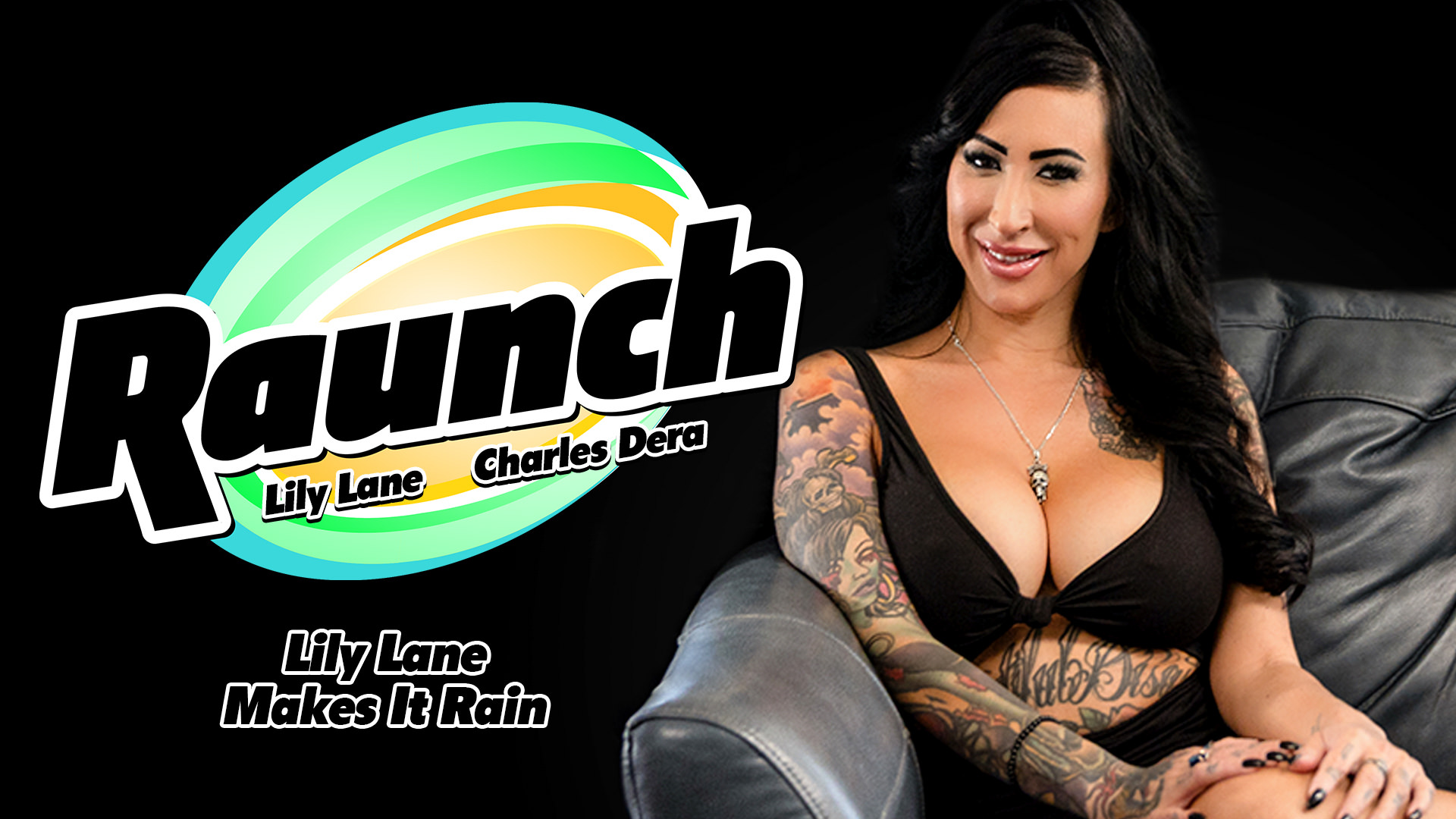 Raunch-Lily Lane Makes It Rain-Lily Lane, Charles Dera