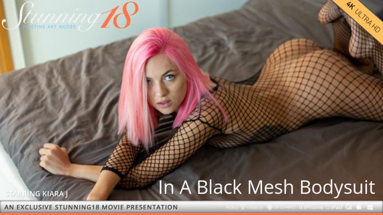 Stunning18 Kiara J – Kiara – In A Black Mesh Bodysuit