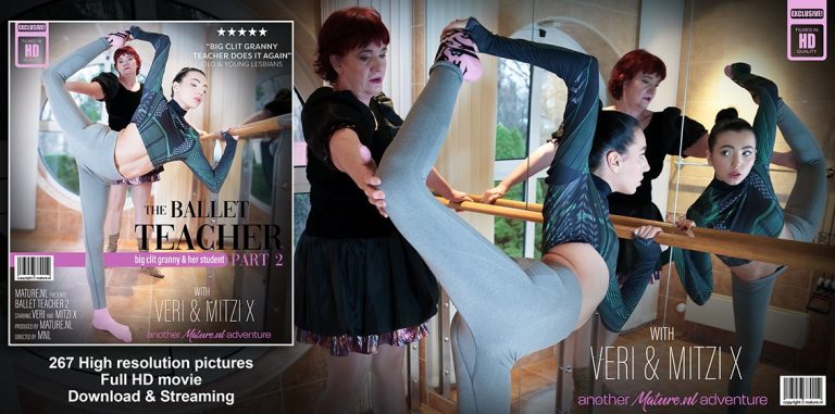 Mature.NL Veri, Mitzi X – The Ballet Teacher Part 2: Big Clit Granny and Her Student