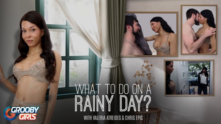 BobsTGirls Valeria Atreides – What To Do On A Rainy Day?