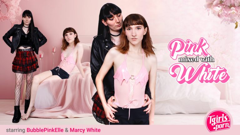 TGirlsPorn BubblePinkElle, Marcy White – Pink Mixed With White