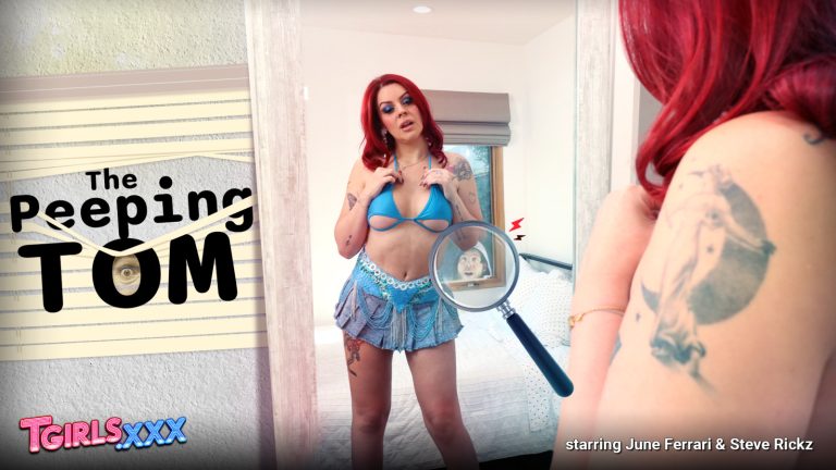 TGirlsXXX June Ferrari – The Peeping Tom